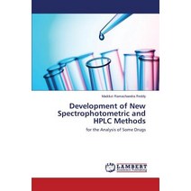 Development of New Spectrophotometric and HPLC Methods Paperback, LAP Lambert Academic Publishing