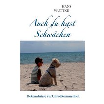Auch Du Hast Schwachen Paperback, Books on Demand