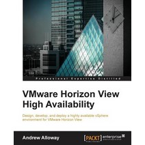 VMware Horizon View High Availability, Packt Publishing