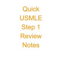 Quick USMLE Step 1 Review Notes Paperback, Createspace
