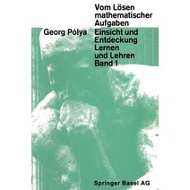 Vom Losen Mathematischer Aufgaben: Einsicht Und Entdeckung Lernen Und Lehre Paperback, Birkhauser