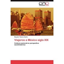 Viajeros a Mexico Siglo XIX Paperback, Eae Editorial Academia Espanola