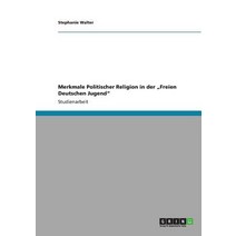Merkmale Politischer Religion in Der 