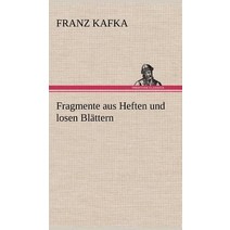 Fragmente Aus Heften Und Losen Blattern Hardcover, Tredition Classics