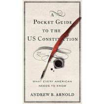 A Pocket Guide to the Us Constitution: What Every American Needs to Know Second Edition Other, Georgetown University Press
