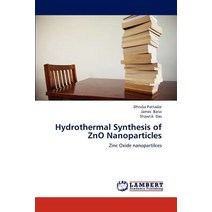 Hydrothermal Synthesis of Zno Nanoparticles Paperback, LAP Lambert Academic Publishing