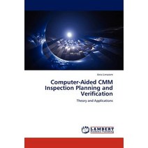Computer-Aided CMM Inspection Planning and Verification Paperback, LAP Lambert Academic Publishing