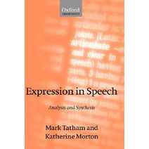 Expression in Speech: Analysis and Synthesis Hardcover, OUP Oxford