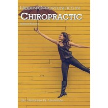 Hidden Opportunities in Chiropractic: Seminar Handout Paperback, Createspace Independent Publishing Platform