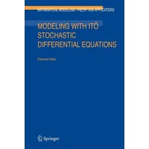Modeling with Ito Stochastic Differential Equations Paperback, Springer