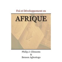 Foi Et Developpement En Afrique Paperback, Center for Christian Business Ethics Today, L
