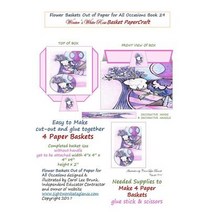 Flower Baskets Out of Paper for All Occasions Book 29: Winters White Rose Basket Papercraft Paperback, Createspace Independent Publishing Platform