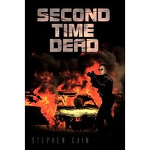 Second Time Dead Paperback, Authorhouse