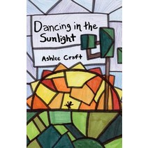 Dancing in the Sunlight Paperback, Createspace Independent Publishing Platform