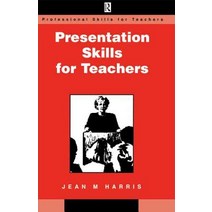 Presentation Skills for Teachers Paperback, Routledge