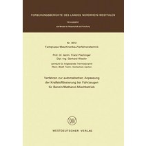 Verfahren Zur Automatischen Anpassung Der Kraftstoffdosierung Bei Fahrzeugen Fur Benzin/Methanol-Misch..., Vs Verlag Fur Sozialwissenschaften