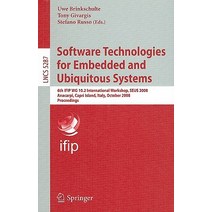 Software Technologies for Embedded and Ubiquitous Systems: 6th IFIP WG 10.2 International Workshop SE..., Springer