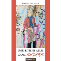Und Es Blieb Alles Ganz Anders Paperback, Novum Publishing