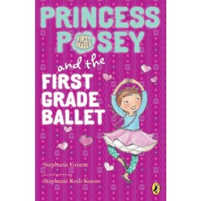 Pincess Posey and the Fist Gade Ballet Papeback, Puffin Books