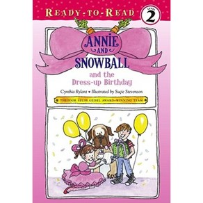 Annie and Snowball and the Dess-Up Bithday Hadcove, Simon & Schuste Books fo Young Reades