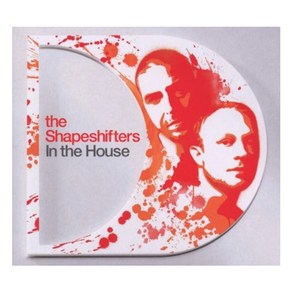 Shapeshiftes - In The House 영국수입반, 1CD