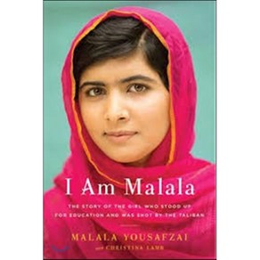 I Am Malala : The Gil Who Stood Up fo Education and Was Shot by the Taliban, Little Bown and Company