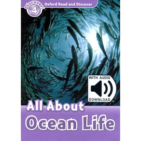 Read and Discove 4 : All about Ocean Life with MP3, OXFORD