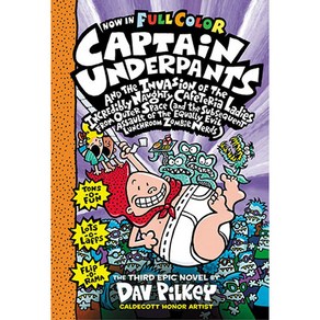 Captain Underpants and the Invasion of the Incredibly Naughty Cafeteria Ladies From Outer Space