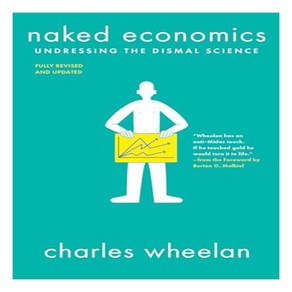 NAKED ECONOMICS, W. W. Noton & Company