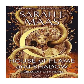 House of Flame and Shadow (Cescent City Book 3), House of Flame and Shadow (C.., 사라 제이 마스(저), Bloomsbuy Publishing PLC