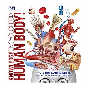 Knowledge Encyclopedia Human Body!, Knowledge Encyclopedia Human.., DK(저), DK Publishing