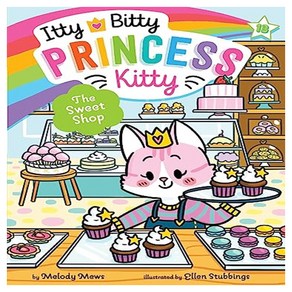 Itty Bitty Pincess Kitty 13 : The Sweet Shop, Little Simon