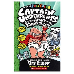 Captain Underpants 2 : Captain Underpants and the Attack of the Talking Toilets