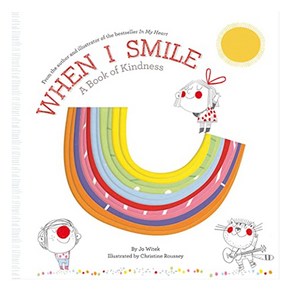 When I Smile : A Book of Kindness