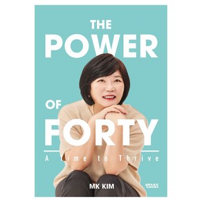 The Powe of Foty (김미경의 마흔 수업) 영문판:A Time to Thive, Awake Books