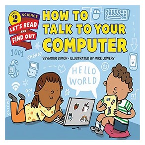 Let's Read And Find Out Science 2 : How to Talk to You Compute, HapeCollins