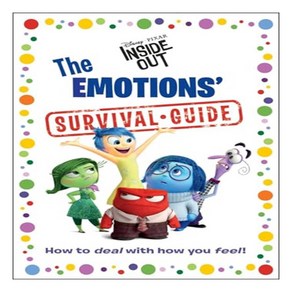 Inside Out : The Emotions' Survival Guide