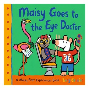 Maisy Goes to the Eye Docto : A Maisy Fist Expeience Book, Candlewick Pess (MA)