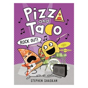 Pizza and Taco : Rock Out!, Random House