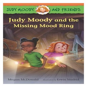 Judy Moody and Fiends 13 : Judy Moody and the Missing Mood Ring, Candlewick Pess(MA)