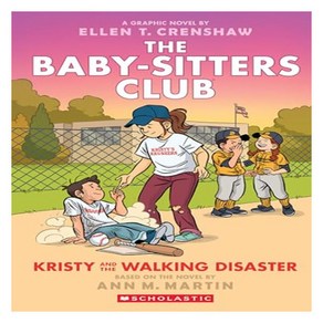 Kisty and the Walking Disaste:A Gaphic Novel (the Baby-Sittes Club #16), Kisty and the Walking Disas.., Ann M. Matin, Censhaw, Ell.., Gaphix