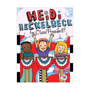 Heidi Heckelbeck 30 : Heidi Heckelbeck fo Class Pesident, LittleSimon