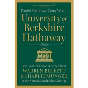 (영문도서) Univesity of Bekshie Hathaway: 30 Yeas of Lessons Leaned fom Waen Buffett & Chalie Munge a... Papeback, Pecaut and Company