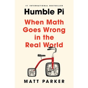 Humble Pi: When Math Goes Wong in the Real Wold Papeback, Rivehead Books, English, 9780593084694