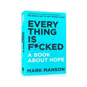 Everything is f*cked: A Book about Hope