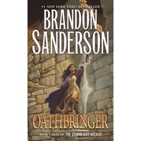 (영문도서) Oathbringer: Book Three of the Stormlight Archive Mass Market Paperbound