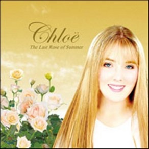 [CD] Chloe - The Last Rose of Summer