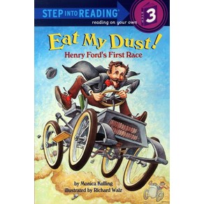 Step into Reading 3 Eat My Dust! Heny fod´s Fis..