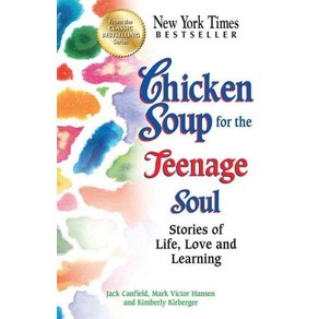 Chicken Soup fo the Teenage Soul:Stoies of Life Love and Leaning, Simon & Schuste