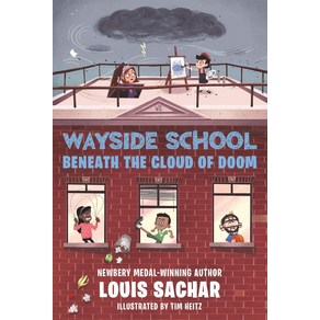 Wayside School Beneath the Cloud of Doom, HapeCollins, Wayside School Beneath the C.., Sacha, Louis, Heitz, Tim(저)